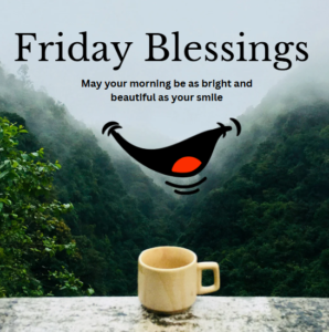 Friday Blessings | Quotes