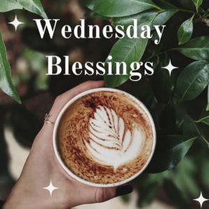 Wednesday Blessings